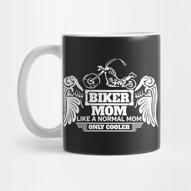 Biker Mom Like Normal But Cooler White Skeleton Wings Motorcycle T-Shirt by EPDROCKS